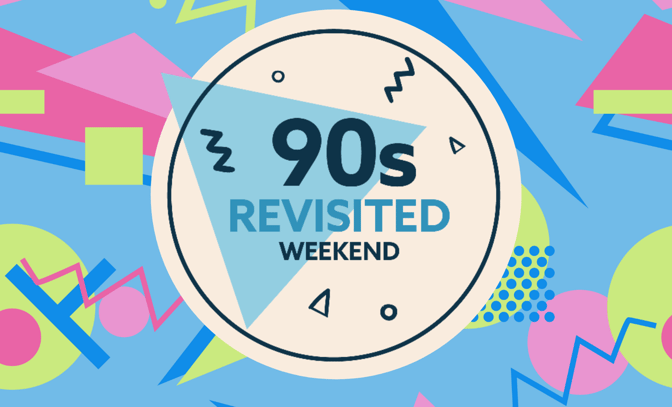 90s revisited weekend