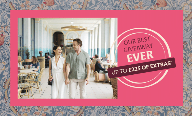 Enjoy up to £225 of extras* on selected May Breaks